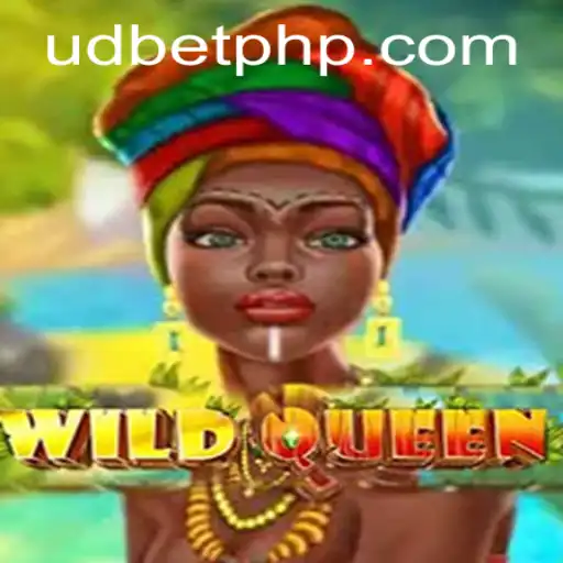 Explore the Exciting World of WildQueen and the Role of UDBET.COM in Online Gaming